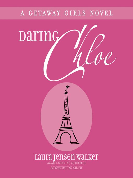 Title details for Daring Chloe by Laura Jensen Walker - Available